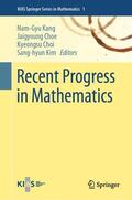 Kang / Kim / Choe |  Recent Progress in Mathematics | Buch |  Sack Fachmedien
