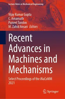 Gupta / Ansari / Amarnath |  Recent Advances in Machines and Mechanisms | Buch |  Sack Fachmedien
