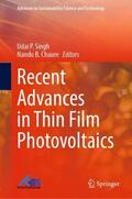 Chaure / Singh |  Recent Advances in Thin Film Photovoltaics | Buch |  Sack Fachmedien