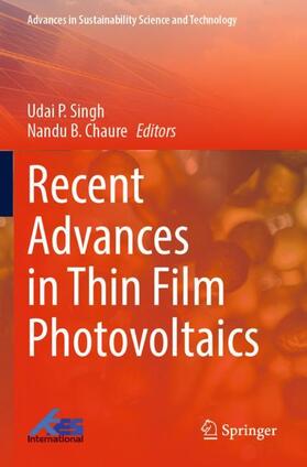 Chaure / Singh | Recent Advances in Thin Film Photovoltaics | Buch | 978-981-1937-26-2 | sack.de