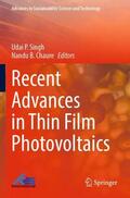 Chaure / Singh |  Recent Advances in Thin Film Photovoltaics | Buch |  Sack Fachmedien