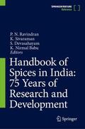 Ravindran / Sivaraman / Devasahayam |  Handbook of Spices in India: 75 Years of Research and Development | Buch |  Sack Fachmedien