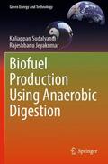 Jeyakumar / Sudalyandi |  Biofuel Production Using Anaerobic Digestion | Buch |  Sack Fachmedien