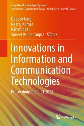 Garg / Gupta / Kumar | Innovations in Information and Communication Technologies | Buch | 978-981-1937-95-8 | sack.de