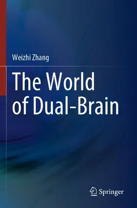 Zhang |  The World of Dual-Brain | Buch |  Sack Fachmedien