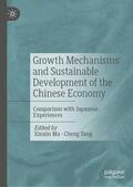 Ma / Tang |  Growth Mechanisms and Sustainable Development of the Chinese Economy | eBook | Sack Fachmedien