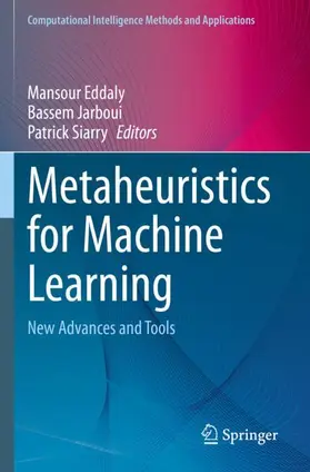 Eddaly / Siarry / Jarboui |  Metaheuristics for Machine Learning | Buch |  Sack Fachmedien