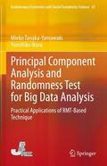 Ikura / Tanaka-Yamawaki |  Principal Component Analysis and Randomness Test for Big Data Analysis | Buch |  Sack Fachmedien