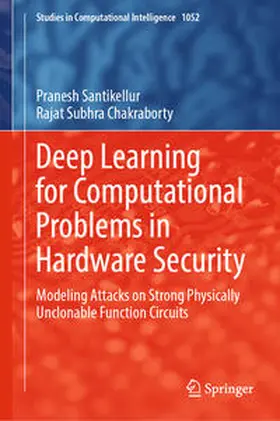 Santikellur / Chakraborty |  Deep Learning for Computational Problems in Hardware Security | eBook | Sack Fachmedien