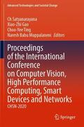 Satyanarayana / Muppalaneni / Gao |  Proceedings of the International Conference on Computer Vision, High Performance Computing, Smart Devices and Networks | Buch |  Sack Fachmedien