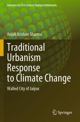 Sharma | Traditional Urbanism Response to Climate Change | Buch | 978-981-1940-91-0 | sack.de