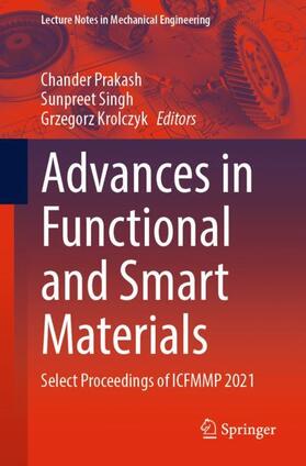 Prakash / Krolczyk / Singh |  Advances in Functional and Smart Materials | Buch |  Sack Fachmedien