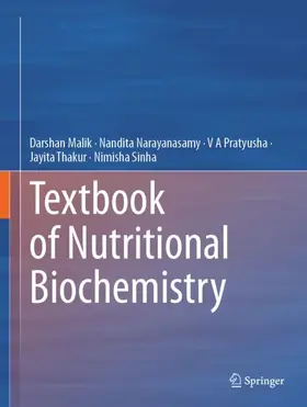 Malik / Narayanasamy / Sinha | Textbook of Nutritional Biochemistry | Buch | 978-981-19-4149-8 | www.sack.de