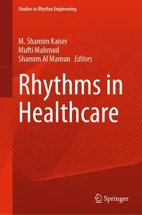 Kaiser / Al Mamun / Mahmud |  Rhythms in Healthcare | Buch |  Sack Fachmedien
