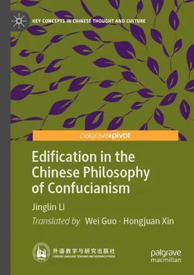 Li |  Edification in the Chinese Philosophy of Confucianism | Buch |  Sack Fachmedien
