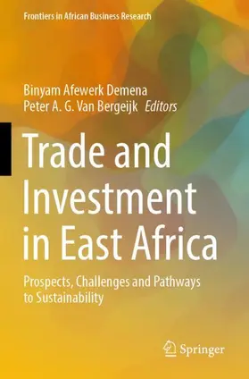 Van Bergeijk / Demena |  Trade and Investment in East Africa | Buch |  Sack Fachmedien