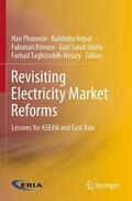 Phoumin / Nepal / Taghizadeh-Hesary |  Revisiting Electricity Market Reforms | Buch |  Sack Fachmedien