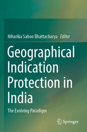 Bhattacharya | Geographical Indication Protection in India | Buch | 978-981-1942-98-3 | sack.de