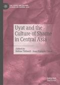 Thibault / Caron |  Uyat and the Culture of Shame in Central Asia | eBook | Sack Fachmedien