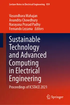 Mahajan / Chowdhury / Padhy |  Sustainable Technology and Advanced Computing in Electrical Engineering | eBook | Sack Fachmedien