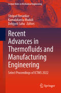 Revankar / Muduli / Sahu |  Recent Advances in Thermofluids and Manufacturing Engineering | eBook | Sack Fachmedien