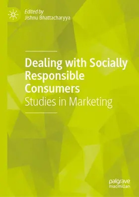 Bhattacharyya |  Dealing with Socially Responsible Consumers | Buch |  Sack Fachmedien