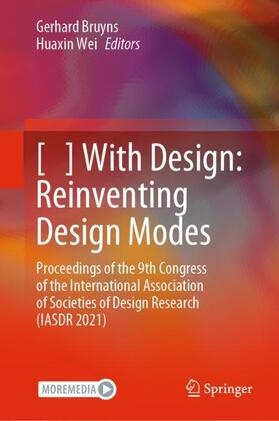 Bruyns / Wei |  [   ] With Design: Reinventing Design Modes | Buch |  Sack Fachmedien