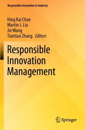 Chan / Zhang / Liu |  Responsible Innovation Management | Buch |  Sack Fachmedien