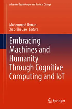 Usman / Gao |  Embracing Machines and Humanity Through Cognitive Computing and IoT | eBook | Sack Fachmedien