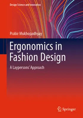 Mukhopadhyay |  Ergonomics in Fashion Design | eBook | Sack Fachmedien