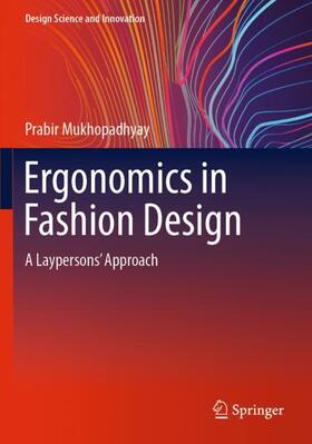 Mukhopadhyay | Ergonomics in Fashion Design | Buch | 978-981-1945-36-6 | sack.de