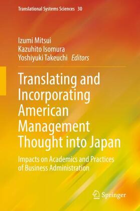 Mitsui / Takeuchi / Isomura | Translating and Incorporating American Management Thought into Japan | Buch | 978-981-1945-41-0 | sack.de