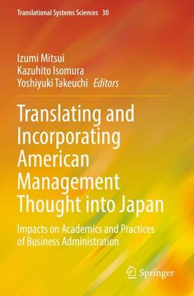 Mitsui / Takeuchi / Isomura | Translating and Incorporating American Management Thought into Japan | Buch | 978-981-1945-44-1 | sack.de