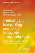Mitsui / Takeuchi / Isomura |  Translating and Incorporating American Management Thought into Japan | Buch |  Sack Fachmedien