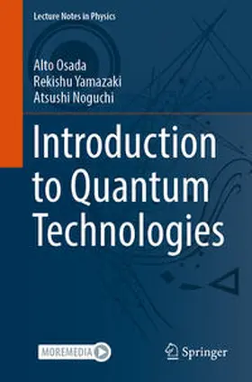 Osada / Yamazaki / Noguchi | Introduction to Quantum Technologies | E-Book | sack.de