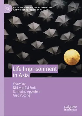 van Zyl Smit / Vucong / Appleton | Life Imprisonment in Asia | Buch | 978-981-19-4663-9 | sack.de