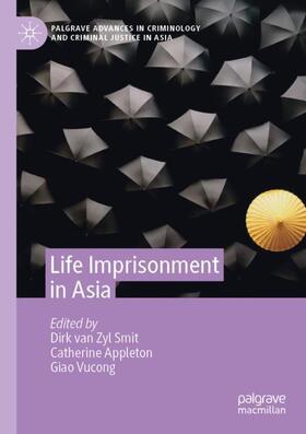 van Zyl Smit / Vucong / Appleton | Life Imprisonment in Asia | Buch | 978-981-1946-66-0 | sack.de