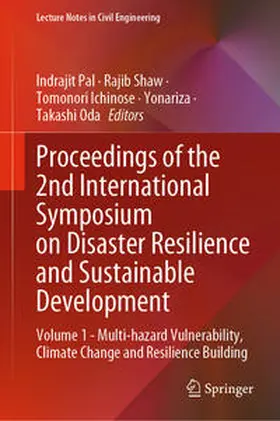 Pal / Shaw / Ichinose |  Proceedings of the 2nd International Symposium on Disaster Resilience and Sustainable Development | eBook | Sack Fachmedien