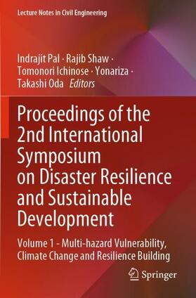 Pal / Shaw / Oda |  Proceedings of the 2nd International Symposium on Disaster Resilience and Sustainable Development | Buch |  Sack Fachmedien