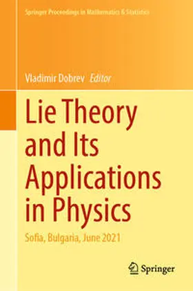 Dobrev | Lie Theory and Its Applications in Physics | E-Book | www.sack.de