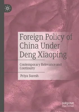 Suresh | Foreign Policy of China Under Deng Xiaoping | Buch | 978-981-19-4763-6 | www.sack.de