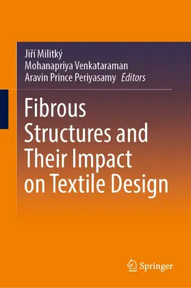 Militký / Venkataraman / Periyasamy |  Fibrous Structures and Their Impact on Textile Design | eBook | Sack Fachmedien