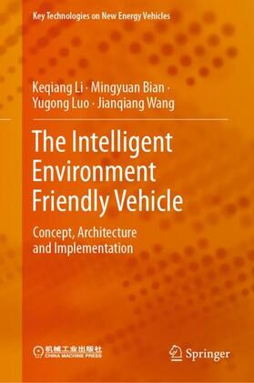 Li / Wang / Bian |  The Intelligent Environment Friendly Vehicle | Buch |  Sack Fachmedien