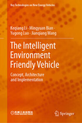 Li / Bian / Luo |  The Intelligent Environment Friendly Vehicle | eBook | Sack Fachmedien