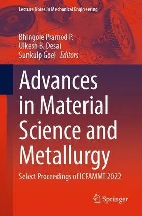 Pramod P. / Desai / Goel |  Advances in Material Science and Metallurgy | Buch |  Sack Fachmedien