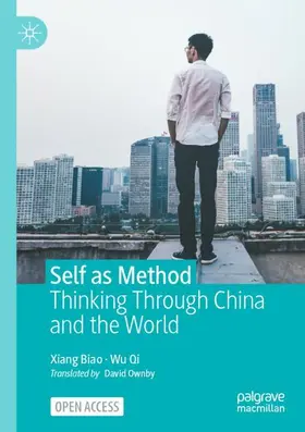 Xiang / Wu |  Self as Method | Buch |  Sack Fachmedien