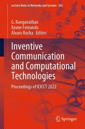 Ranganathan / Rocha / Fernando |  Inventive Communication and Computational Technologies | Buch |  Sack Fachmedien