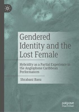 Basu | Gendered Identity and the Lost Female | Buch | sack.de