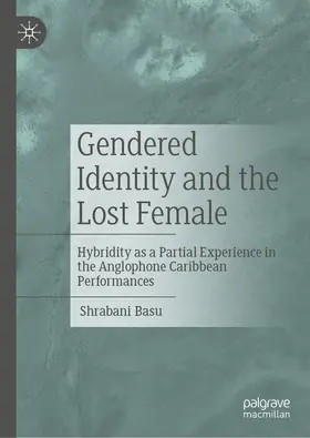 Basu |  Gendered Identity and the Lost Female | eBook | Sack Fachmedien