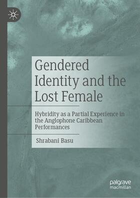 Basu | Gendered Identity and the Lost Female | E-Book | sack.de